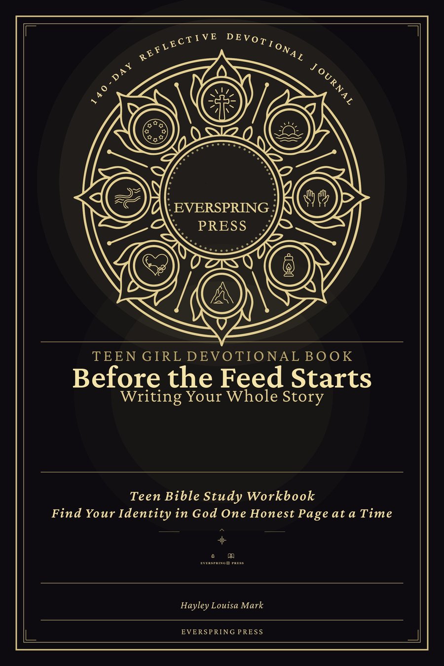 Cover of Teen Girl Devotional Book — Before the Feed Starts Writing Your Whole Story