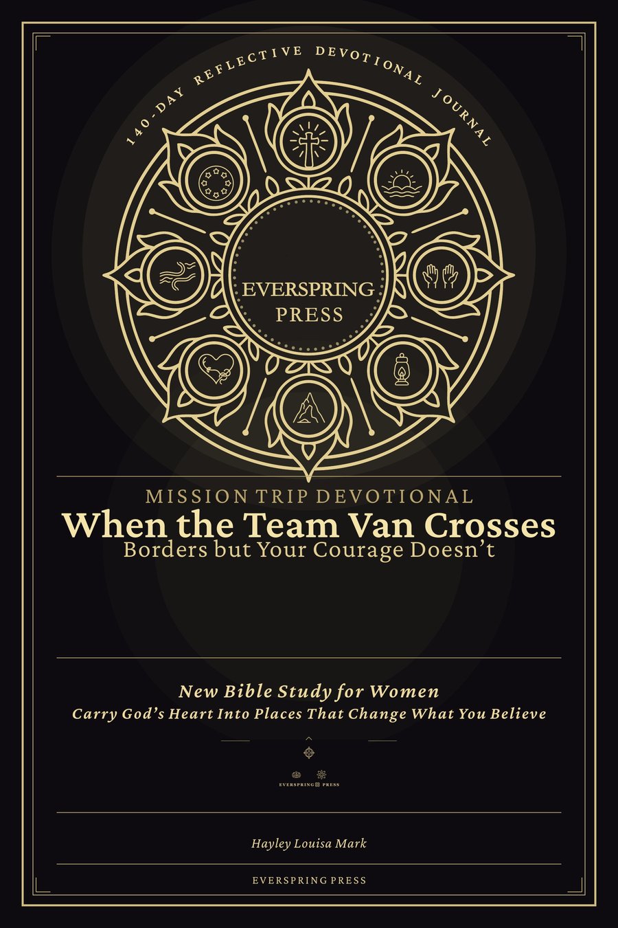 Cover of Mission Trip Devotional — When the Team Van Crosses Borders but Your Courage Doesn't