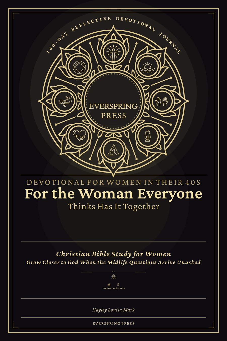 Cover of Devotional for Women in Their 40s — For the Woman Everyone Thinks Has It Together
