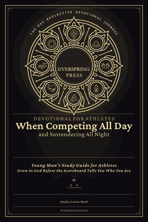 Devotional for Athletes — When Competing All Day and Surrendering All Night