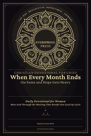 Christian Devotional for Grief — When Every Month Ends the Same and Hope Gets Heavy