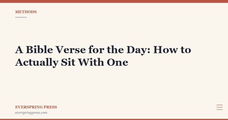 A Bible Verse for the Day: How to Actually Sit With One