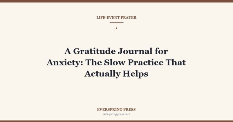 A Gratitude Journal for Anxiety: The Slow Practice That Actually Helps